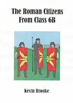 The Roman Citizens from Class 6b