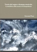 Teoria del sogno e dramma musicale. La metafisica della musica di Schopenhauer