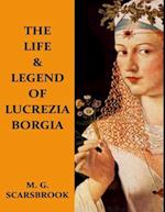 Life & Legend of Lucrezia Borgia
