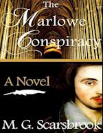 Marlowe Conspiracy: A Novel