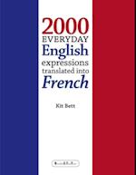 2000 Everyday English Expressions Translated Into French