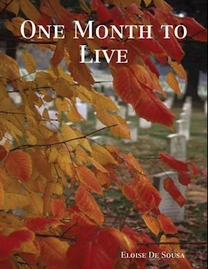 One Month to Live