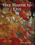 One Month to Live