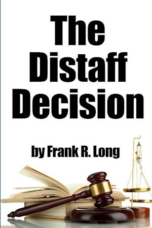 The Distaff Decision