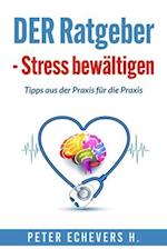 DER Ratgeber - Stress bewältigen