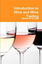 Introduction to Wine and Wine Tasting 