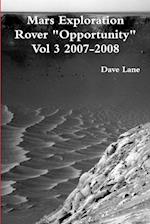 Mars Exploration Rover "Opportunity" Vol 3 2007-2008 