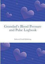 Grandad's Blood Pressure and Pulse Logbook 