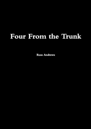 Four From the Trunk