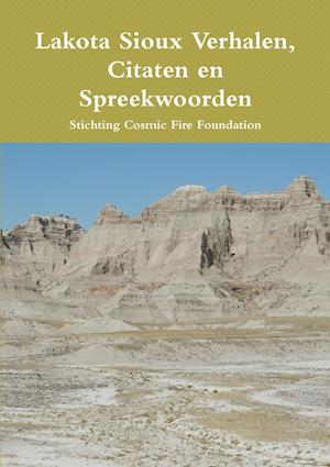 Lakota Sioux Verhalen, Citaten En Spreekwoorden