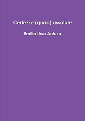 Certezze (quasi) assolute