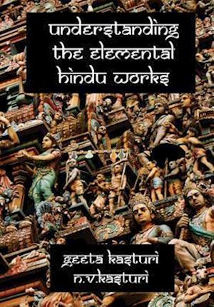 Understanding the Elemental Hindu Works