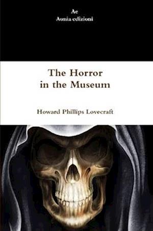 The Horror in the Museum