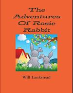 The Adventures Of Rosie Rabbit 