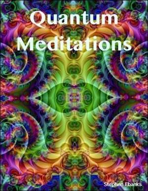 Quantum Meditations