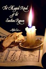 The Magical Ritual of The Sanctum Regnum 