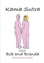 Kama Sutra with Bob and Brenda