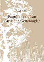 Ramblings of an Amateur Genealogist 