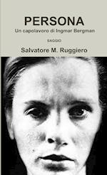 PERSONA - Un capolavoro di Ingmar Bergman