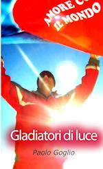 Gladiatori di luce