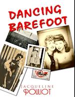 Dancing Barefoot