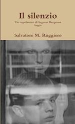 Il silenzio - Un capolavoro di Ingmar Bergman