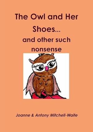 The Owl and Her Shoes...and other such nonsense