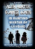 Alien Hunter Conner Jones - Warter of Layquid 