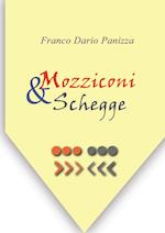 Mozziconi & Schegge