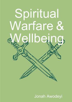 Spiritual Warfare & Wellbeing