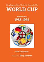 Everything you Ever Wanted to Know about the World Cup Volume Two