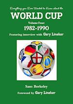 Everything you Ever Wanted to Know about the World Cup Volume Four