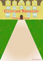 Ellories Mansion