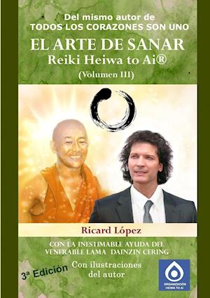 El Arte de Sanar Reiki Heiwa to AI (R) (Volumen III)