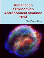 Almanacco astronomico 2014 - Astronomical almanac 2014