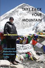 Take Back your Mountain - Success and reflection from Everest Base Camp 