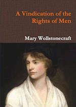 A Vindication of the Rights of Men 