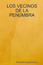 LOS VECINOS DE LA PENUMBRA