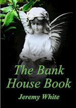 The Bank House Book 