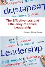 The Effectiveness and Efficiency of Ethical Leadership 