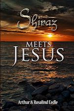 Shiraz meets Jesus 