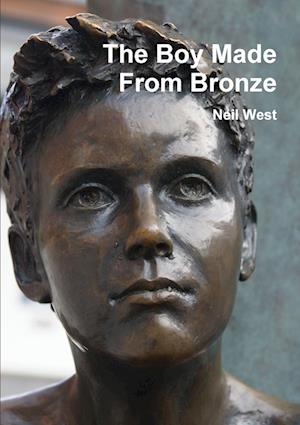 The Boy Made From Bronze