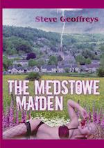 The Medstowe Maiden 