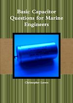 Basic Capacitor Questions for Marine Engineers 