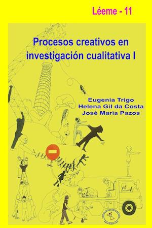 Procesos creativos en investigación cualitativa I