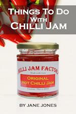 Things To Do With Chilli Jam 