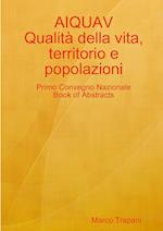 AIQUAV Primo Convegno Nazionale. Qualità della vita