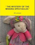 ' THE MYSTERY OF THE MISSING SPECTACLES ' 