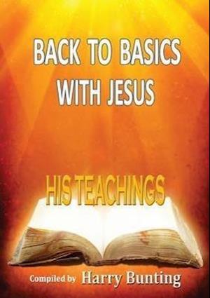 BACK TO BASICS WITH JESUS