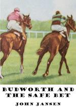 Budworth and the Safe Bet